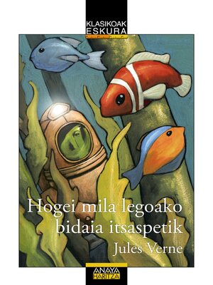 cover image of Hogei mila legoako bidaia itsaspetik